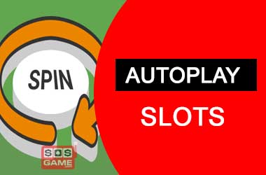 Autoplay Slots