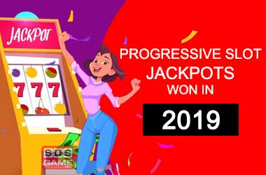Progressive Slot Jackpots won in 2019